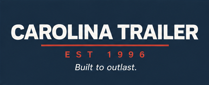 Carolina Trailer, est. 1996. Built to outlast.